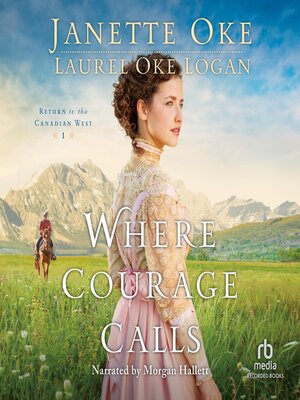 Where Courage Calls - Audiobook